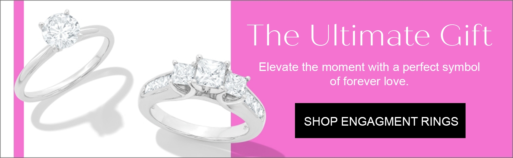 The  Ultimate Gift - Elevate the moment with a perfect  symbol of forever love. - shop engagment rings