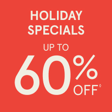 Holiday Specials  Up to 60% Off◊ 