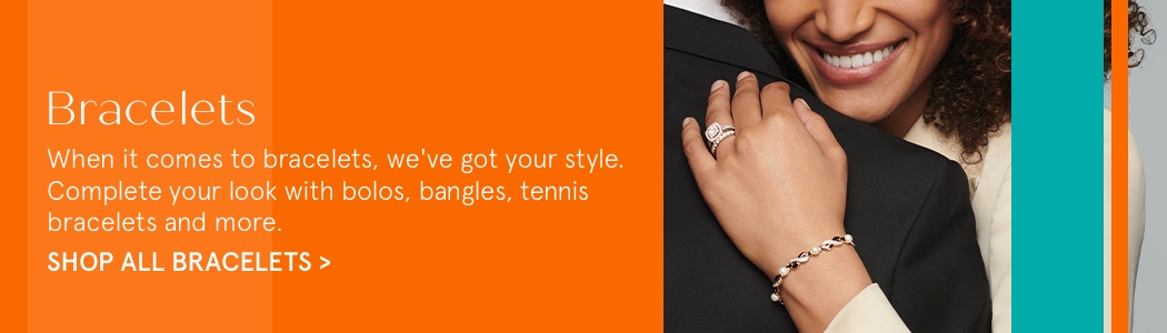 when it comes to bracelets, we've got your style. Complete you look with bolos, bangels, tennis bracelets and more.